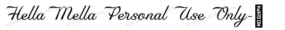 HellaMella Personal Use Only字体转换